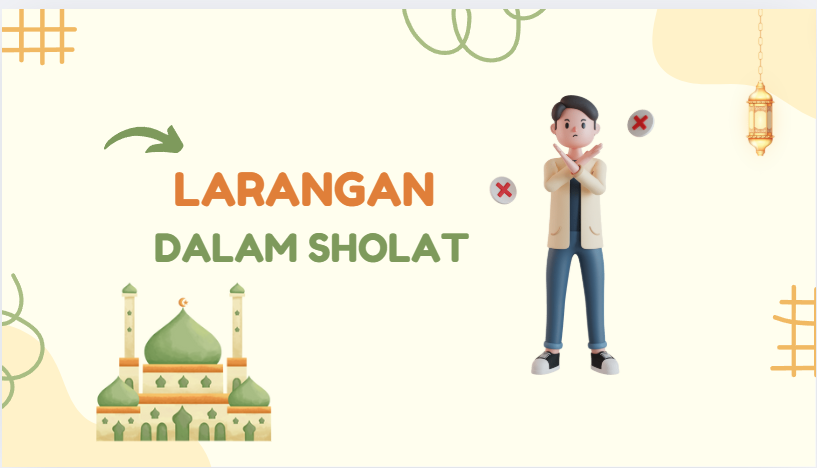 Larangan Dalam Sholat